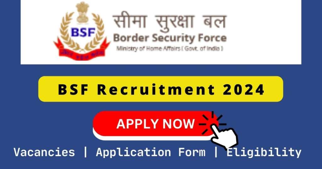 BSF Recruitment 2024
