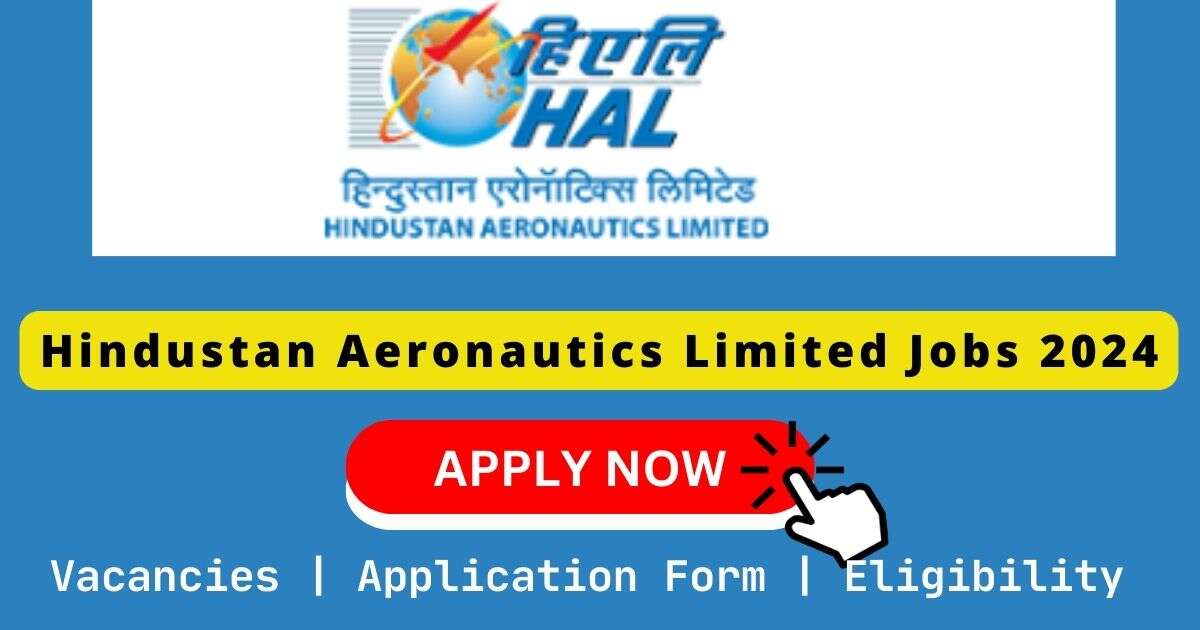 Hindustan Aeronautics Limited Jobs 2024