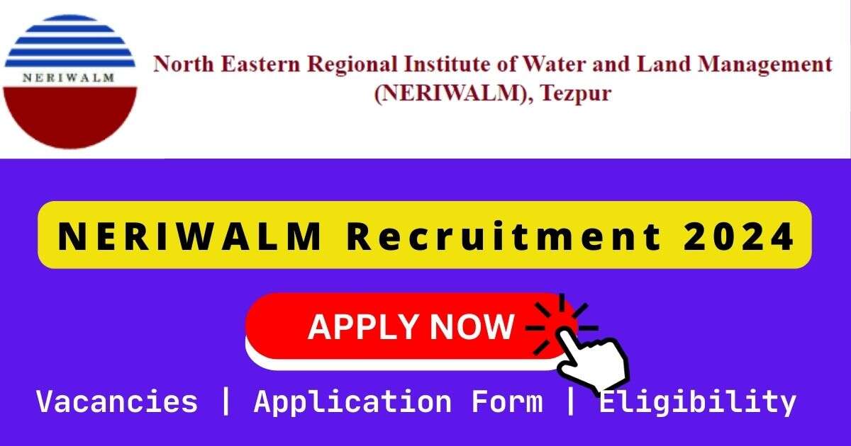 NERIWALM Recruitment 2024 | 02 Administrative Officer & Assistant Library & Information Officer Posts