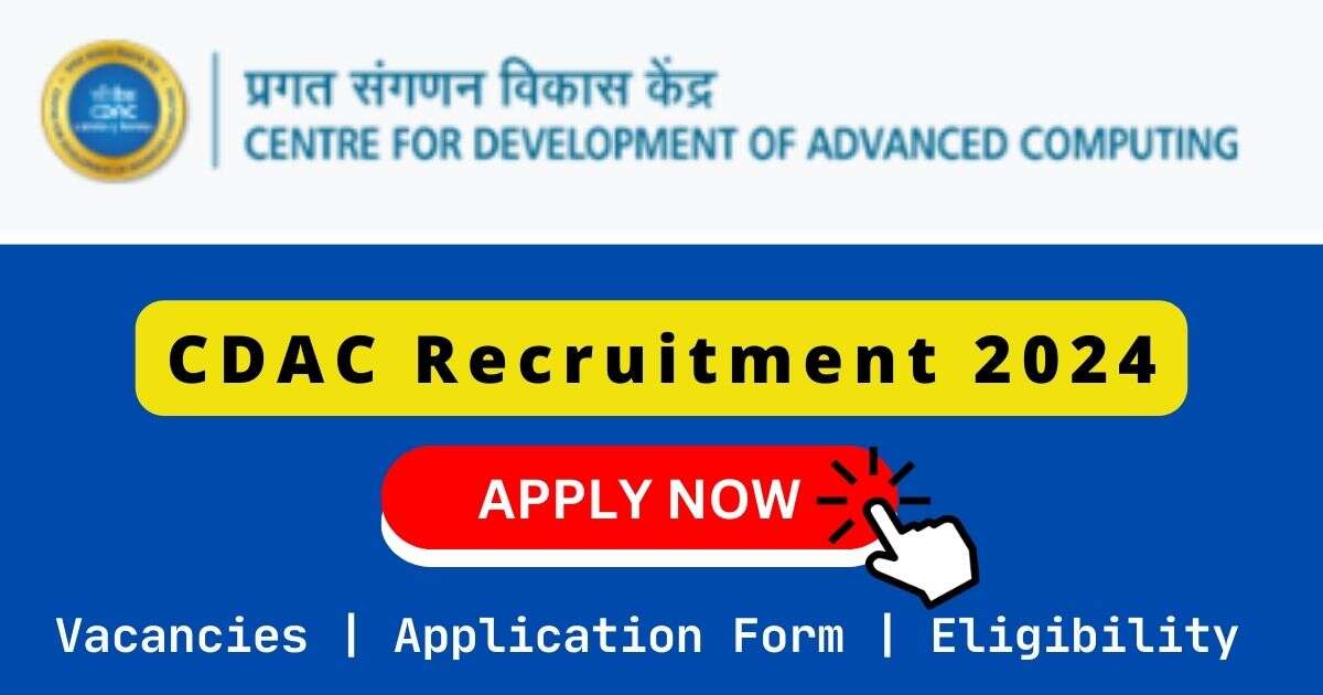 CDAC Recruitment 2024 | 20 Project Associate, Project Engineer & Other Posts