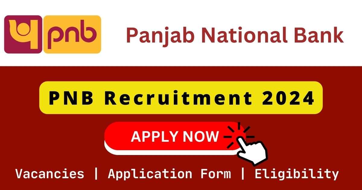 PNB Recruitment 2024