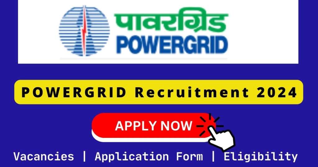 POWERGRID Recruitment 2024